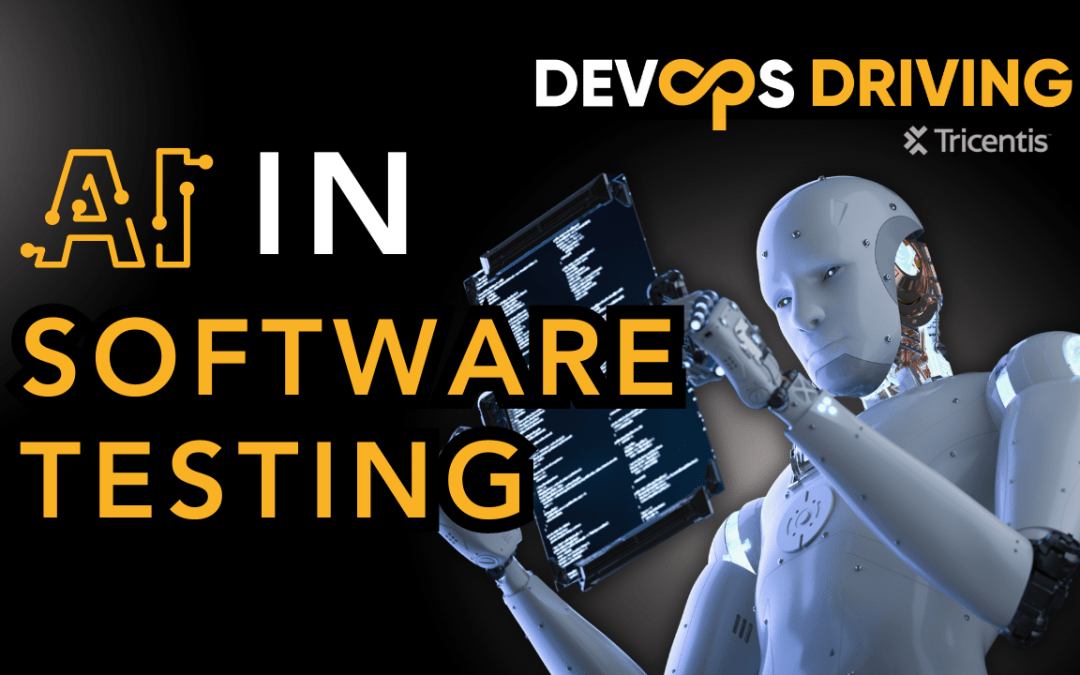 AI in Software Testing: One Awesome Future